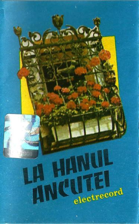 Muzică Populară/Lăutarească - La Hanul Ancuței (Caseta Audio)