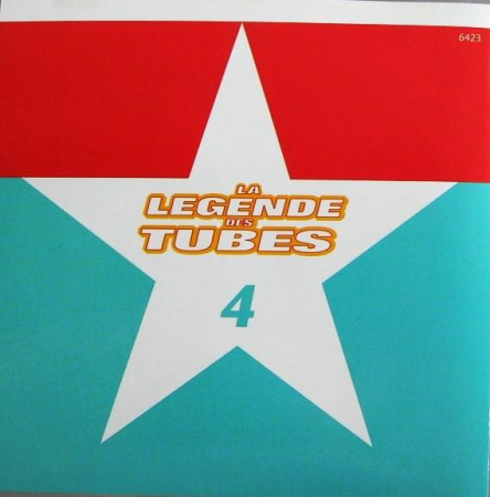 La Légende Des Tubes Volume 4 [1]