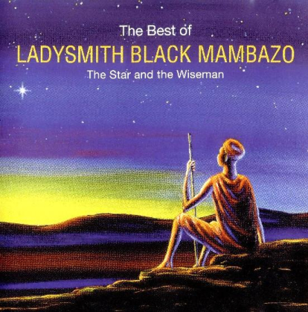 Cd-uri - Ladysmith Black Mambazo - The Best Of Ladysmith Black Mambazo (The Star And The Wiseman) (CD)