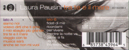 Laura Pausini - Tra Te E Il Mare , (Casetă Audio) [1]