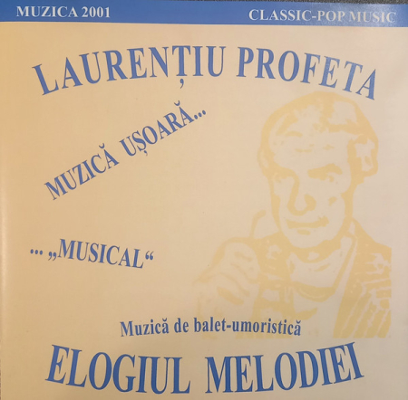 Cd-uri - Laurențiu Profeta – Elogiul Melodiei (CD)