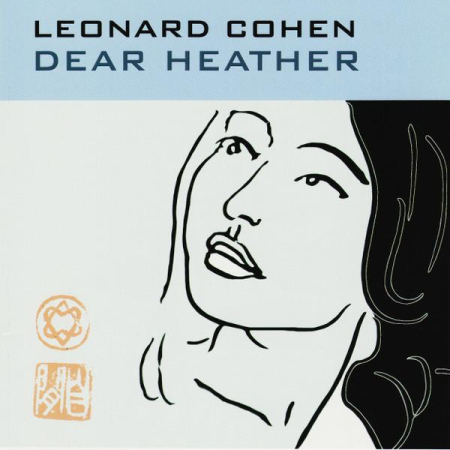 Cd-uri - Leonard Cohen - Dear Heather