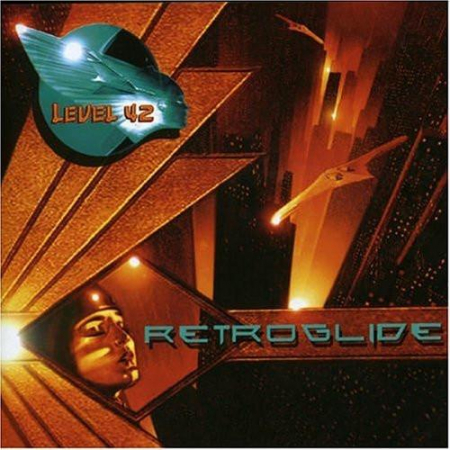 Jazz/Funk/Soul - Level 42 - Retroglide, (CD)