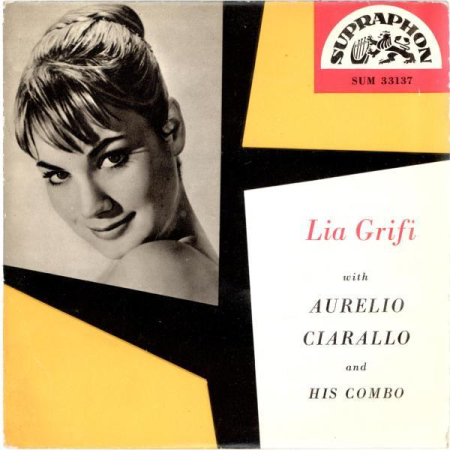 Discuri vinil - Lia Grifi - E'Vero / E'Mezzanotte / Quando Vien La Sera / Romantico (Disc Vinil)