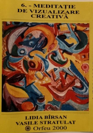 Casete audio - Lidia Bârsan - 6. Meditație de vizualizare creativă (Caseta Audio)