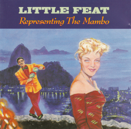 Cd-uri - Little Feat - Representing The Mambo (CD)