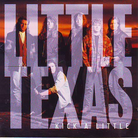 Cd-uri - Little Texas - Kick A Little