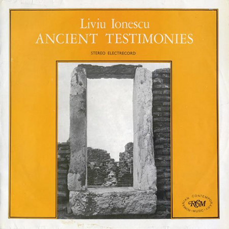 Muzică Clasică - Liviu Ionescu - Ancient Testimonies (Mărturii Străbune), (Disc Vinil)