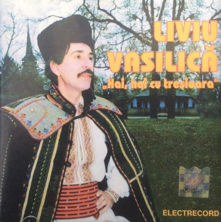 Liviu Vasilică - Hai Hai Cu Tresioara, (CD) [0]
