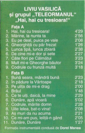 Liviu Vasilică - Hai, Hai Cu Tresioara, (Casetă Audio) [1]
