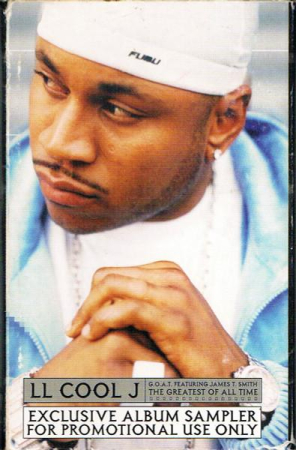 LL Cool J - G.O.A.T. Featuring James T. Smith The Greatest Of All Time (Exclusive Album Sampler) (Casetă Audio) [0]