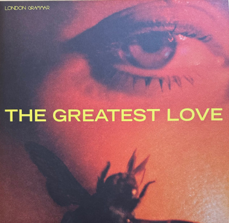 Discuri vinil noi - London Grammar – The Greatest Love (Disc Vinil)