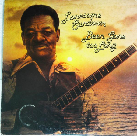Jazz/Funk/Soul - Lonesome Sundown - Been Gone Too Long, (Disc Vinil)