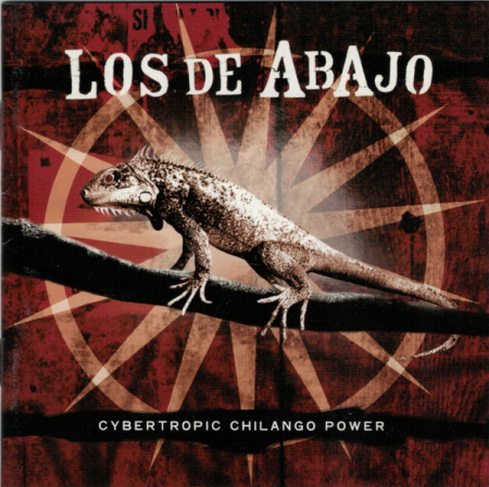Cd-uri - Los De Abajo - Cybertropic Chilango Power (CD)