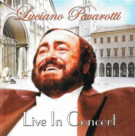 Cd-uri - Luciano Pavarotti – Live In Concert (The Modena Recital 1986) (CD)