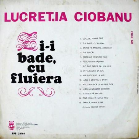 Lucreția Ciobanu - Zi-i Bade, Cu Fluiera, (Disc Vinil) [1]