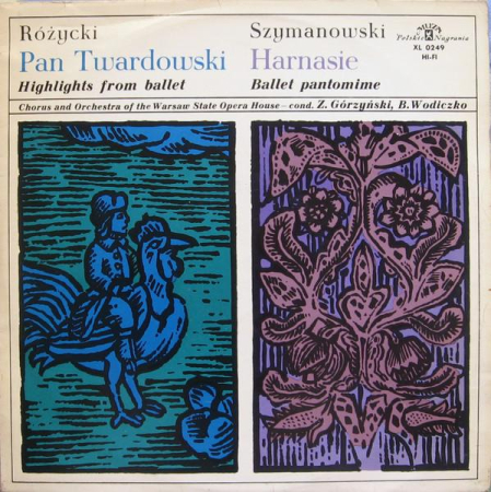 Muzică Clasică - Ludomir Różycki - Pan Twardowski / Harnasie