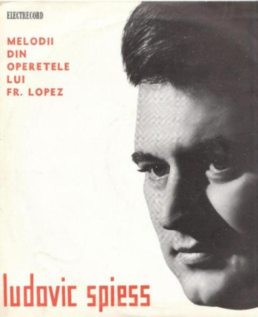 Discuri vinil - Ludovic Spiess - Melodii Din Operetele Lui Fr. Lopez