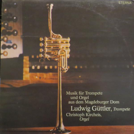 Discuri vinil - Ludwig Güttler - Musik Für Trompete Und Orgel Aus Dem Magdeburger Dom (Disc Vinil)