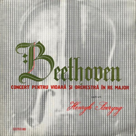 Muzică Clasică - Ludwig van Beethoven - Concert Pentru Vioară Și Orchestră În Re Major, (Disc Vinil)