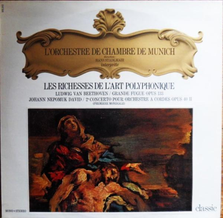 Discuri vinil - Ludwig van Beethoven - Les Richesses De L'Art Polyphonique (Grande Fugue Opus 133 / 2e Concerto Pour Orchestre A Cordes Opus 40 II