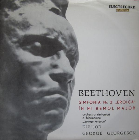Muzică Clasică - Ludwig van Beethoven - Simfonia Nr. 3 "Eroica" În Mi Bemol Major (Disc Vinil)