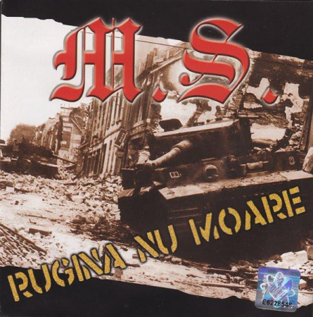 M.S. - Rugina Nu Moare, (CD) [0]