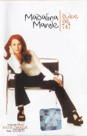 Mădălina Manole - Dulce De Tot , (Casetă Audio) [0]