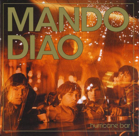 Rock/Folk - Mando Diao - Hurricane Bar, (CD)