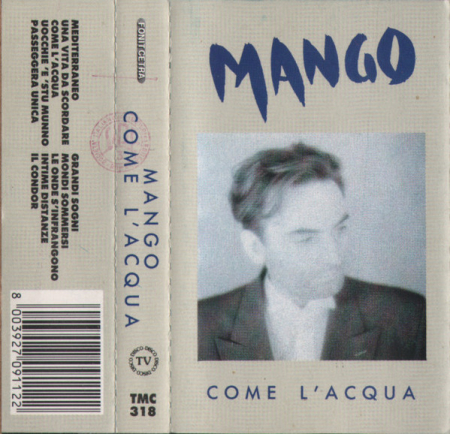 Mango - Come L'Acqua (Caseta Audio) [1]