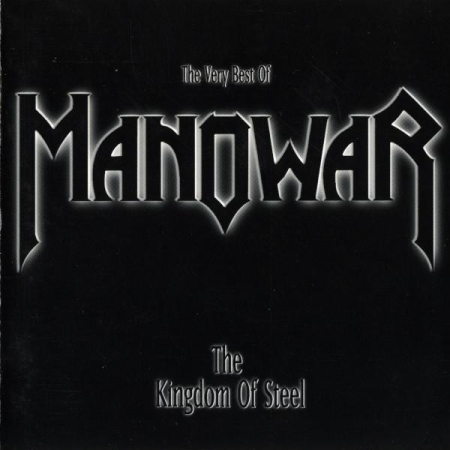 Cd-uri - Manowar - The Kingdom Of Steel (The Very Best Of) (CD)