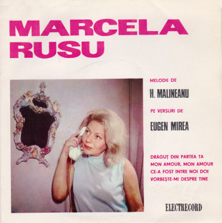 Discuri vinil - Marcela Rusu - Melodii De H. Malineanu Pe Versuri De Eugen Mirea (Disc Vinil 7 Inch)