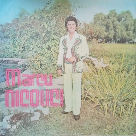 Discuri vinil - Marcu Nicolici – Pentr-un Piculeț de Gură (VINIL)