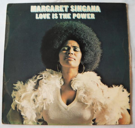 Pop - Margaret Singana - Love Is The Power, (Disc Vinil)