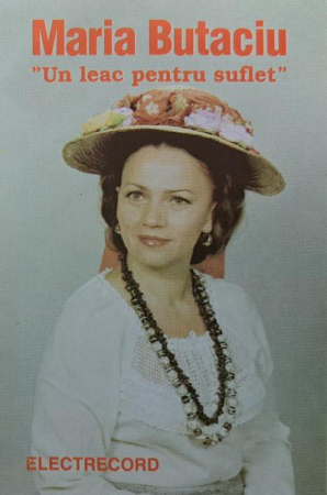 Casete audio - Maria Butaciu - Un Leac Pentru Suflet (Caseta Audio)