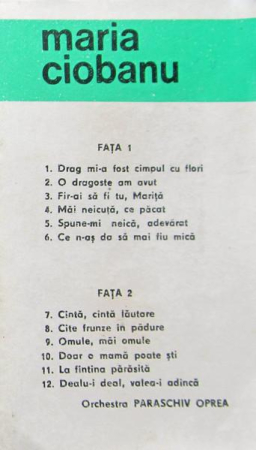 Maria Ciobanu - Drag Mi-A Fost Cîmpul Cu Flori , (Casetă Audio) [1]