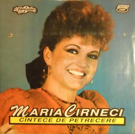 Muzică Populară/Lăutarească - Maria Cîrneci - Cîntece De Petrecere (Disc Vinil)
