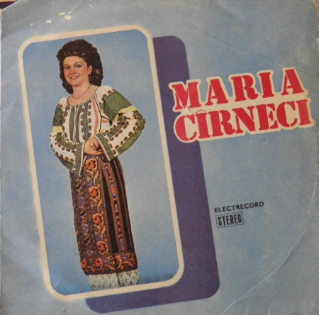Muzică Populară/Lăutarească - Maria Cîrneci - Maria Cîrneci, (Disc Vinil)