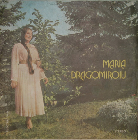 Maria Dragomiroiu - Maria Dragomiroiu, (Disc Vinil) [0]