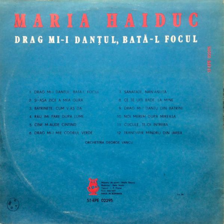 Maria Haiduc - Drag Mi-i Danțul, Bată-l Focul, (Disc Vinil) [1]