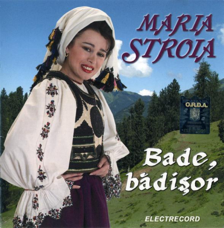Cd-uri - Maria Stroia - Bade, Bâdișor, (CD)
