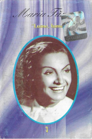 Muzică Populară/Lăutarească - Maria Tănase - -3- Lume, Lume (Caseta Audio)