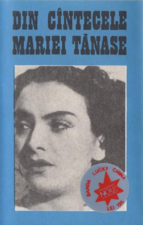 Casete audio - Maria Tănase - Din Cîntecele Mariei Tănase