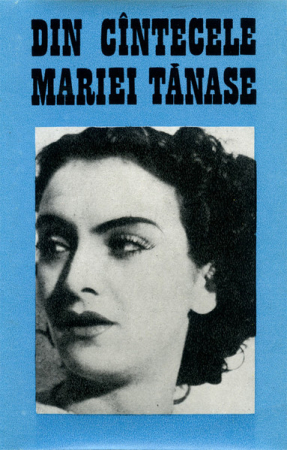 Muzică Populară/Lăutarească - Maria Tănase - Din Cîntecele Mariei Tănase , (Casetă Audio)