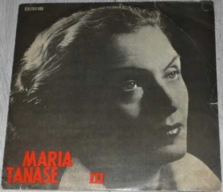 Discuri vinil - Maria Tănase - Din Cîntecele Mariei Tănase (III), (Disc Vinil)