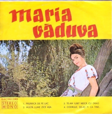Discuri vinil - Maria Văduva - Păsărică De Pe Lac (Disc Vinil 7 Inch)
