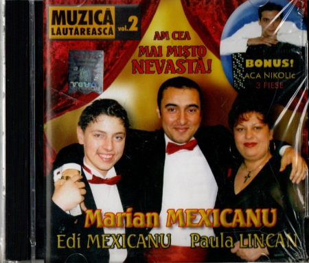 Cd-uri - Marian Mexicanu, Edi Mexicanu & Paula Lincan - Am cea mai misto nevasta! Vol. 2 (CD)