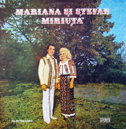 Muzică Populară/Lăutarească - Mariana Miriuță - Mariana și Ștefan Miriuță, (Disc Vinil)
