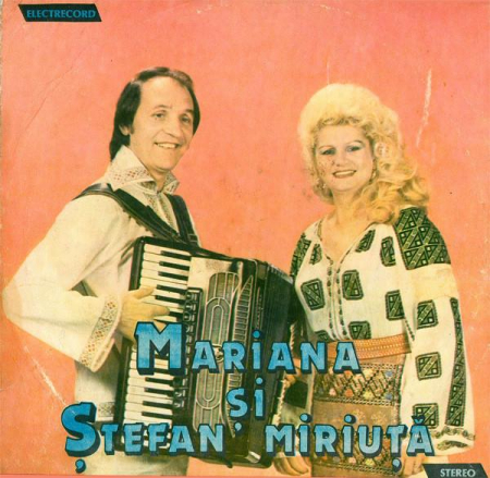 Muzică Populară/Lăutarească - Mariana Miriuță - Mariana Și Ștefan Miriuță, (Disc Vinil)