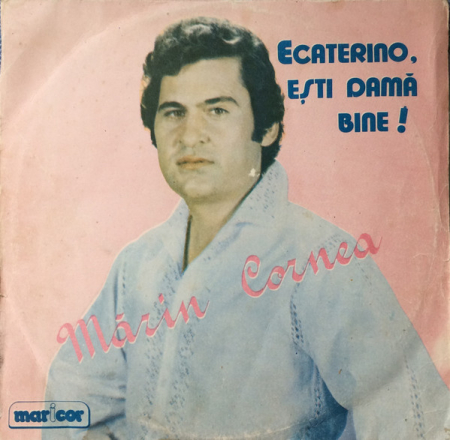 Muzică Populară/Lăutarească - Mărin Cornea - Ecaterino, Ești Damă Bine!, (Disc Vinil)